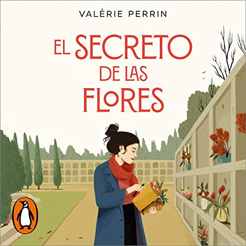 Page de couverture de El secreto de las flores [The Secret of the Flowers]