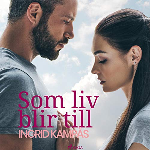 Som liv blir till Audiolivro Por Ingrid Kampås capa