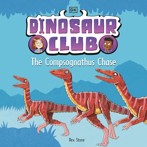 Dinosaur Club: The Compsognathus Chase cover art