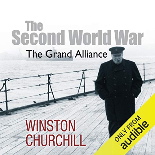 The Second World War: The Grand Alliance Audiobook By Sir Winston Churchill cover art