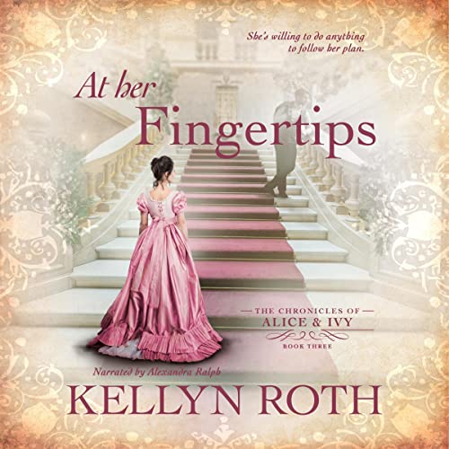 At Her Fingertips Audiolibro Por Kellyn Roth arte de portada