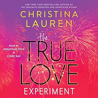 The True Love Experiment Audiolibro Por Christina Lauren arte de portada