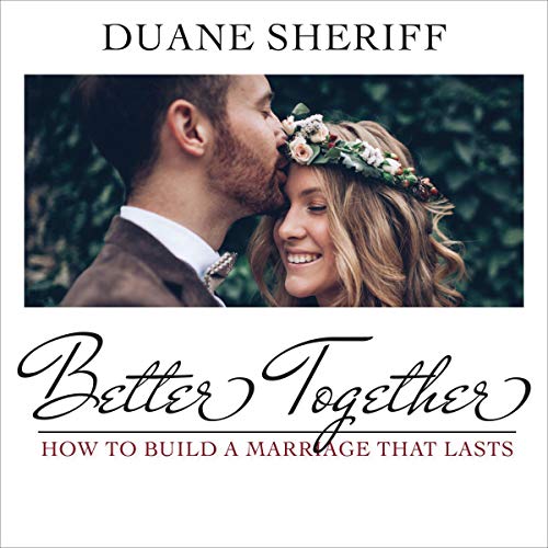 Better Together Audiobook By Duane Sheriff cover art