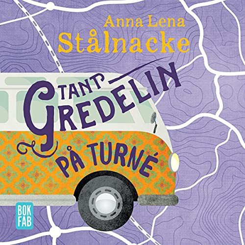 Tant Gredelin på turné cover art