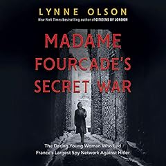 Madame Fourcade's Secret War cover art