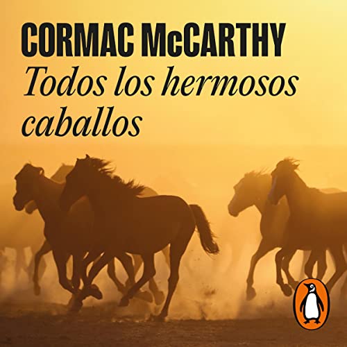 Diseño de la portada del título Todos los hermosos caballos