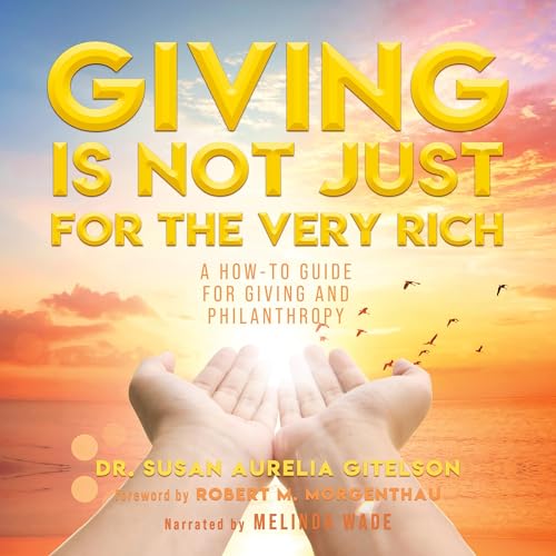 Giving Is Not Just for the Very Rich cover art