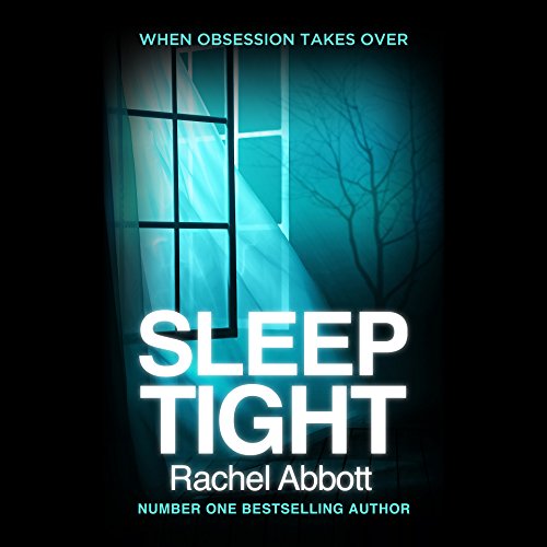 Sleep Tight Audiobook By Rachel Abbott cover art