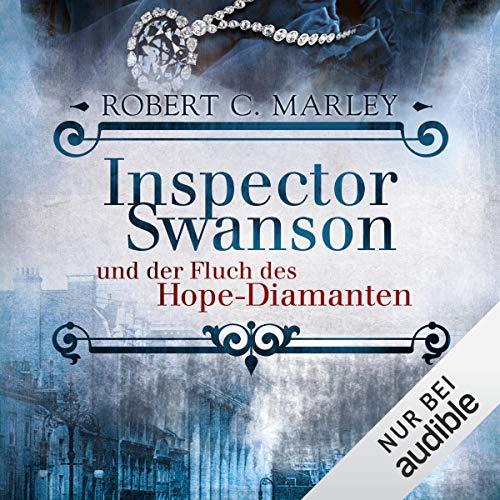 Inspector Swanson und der Fluch des Hope-Diamanten Audiolibro Por Robert C. Marley arte de portada