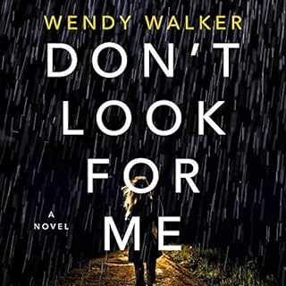 Don't Look for Me Audiolibro Por Wendy Walker arte de portada