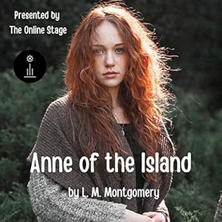 Anne of the Island (Dramatized) Audiobook By L. M. Montgomery cover art