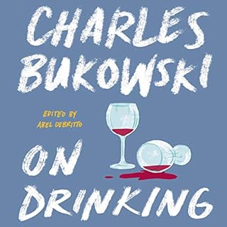 On Drinking Audiolibro Por Charles Bukowski arte de portada