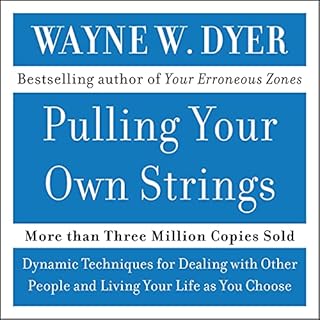 Pulling Your Own Strings Audiolibro Por Dr. Wayne W. Dyer arte de portada