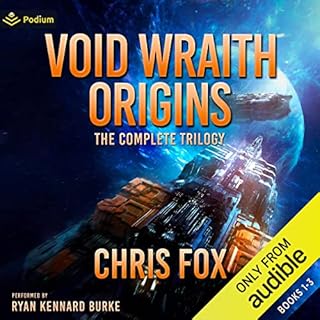 Void Wraith Origins: The Complete Trilogy Audiobook By Chris Fox cover art