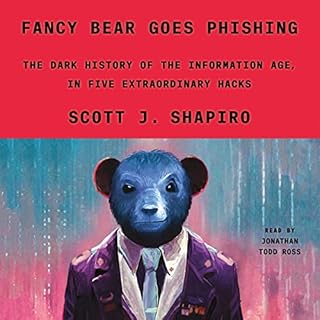 Fancy Bear Goes Phishing Audiobook By Scott J. Shapiro cover art