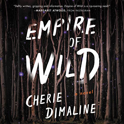 Empire of Wild Audiolibro Por Cherie Dimaline arte de portada