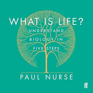 What Is Life? Audiobook By Paul Nurse cover art