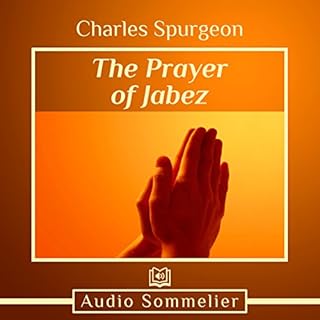 The Prayer of Jabez Audiobook By Charles Spurgeon cover art