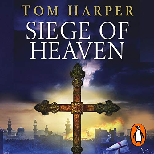 Siege of Heaven Audiobook By Tom Harper cover art