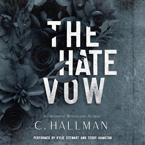 The Hate Vow Audiolibro Por C. Hallman arte de portada