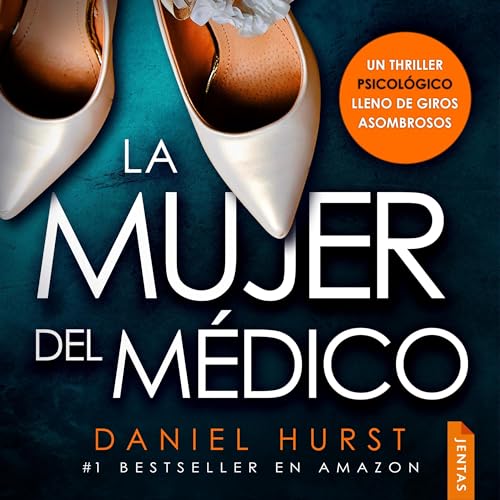 La mujer del médico Audiolivro Por Daniel Hurst, Ana Fernández - traductora capa