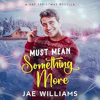 Must Mean Something More Audiolibro Por Jae Williams arte de portada