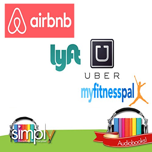 Airbnb, Uber, Lyft & MyFitnessPal cover art