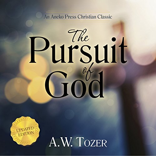 The Pursuit of God Audiolibro Por A. W. Tozer arte de portada