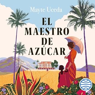 El maestro de azúcar Audiobook By Mayte Uceda cover art