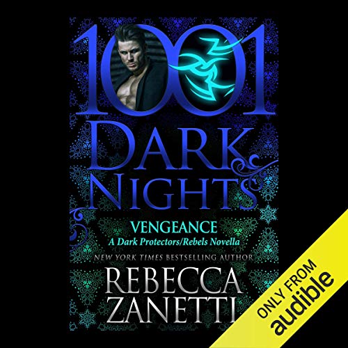 Vengeance Audiobook By Rebecca Zanetti cover art