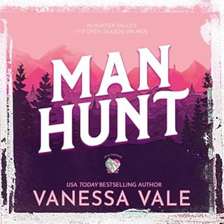 Man Hunt Audiolibro Por Vanessa Vale arte de portada