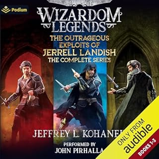 The Outrageous Exploits of Jerrell Landish: The Complete Series Audiobook By Jeffrey L. Kohanek cover art