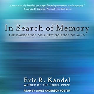 In Search of Memory Audiobook By Eric R. Kandel cover art