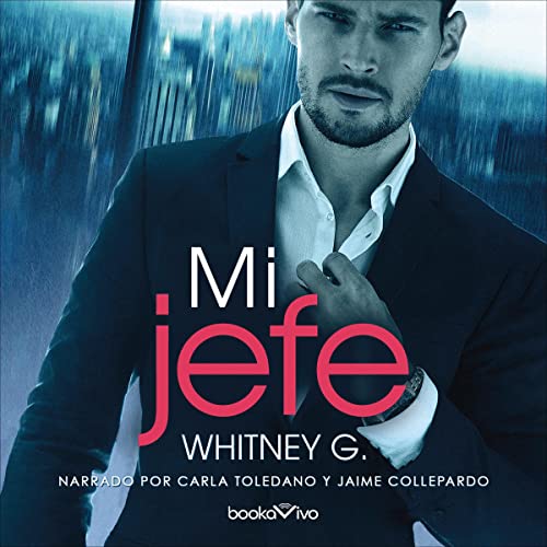 Mi jefe [Resisting the Boss] Audiobook By Whitney G. cover art