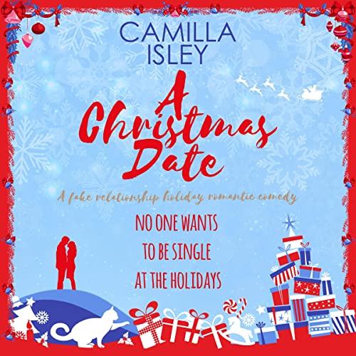 A Christmas Date Audiobook By Camilla Isley cover art