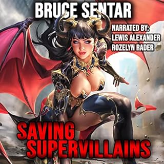 Saving Supervillains Audiobook By Bruce Sentar cover art