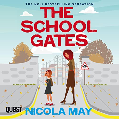 The School Gates Audiolibro Por Nicola May arte de portada