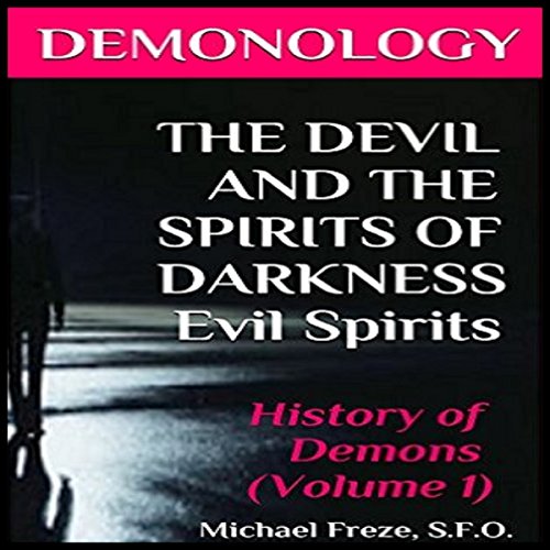 Demonology: The Devil and the Spirits of Darkness cover art