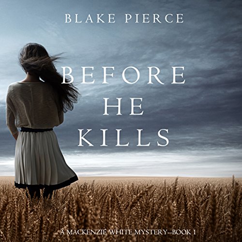 Before He Kills Audiobook By Blake Pierce cover art