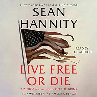 Live Free or Die Audiobook By Sean Hannity cover art