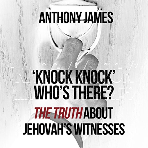 'Knock Knock' Who's There?: 'The Truth' About Jehovah's Witnesses cover art