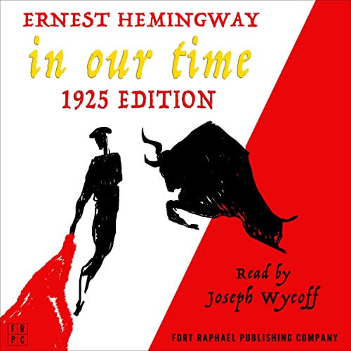 In Our Time (1925 Edition - Unabridged) Audiolivro Por Ernest Hemingway capa