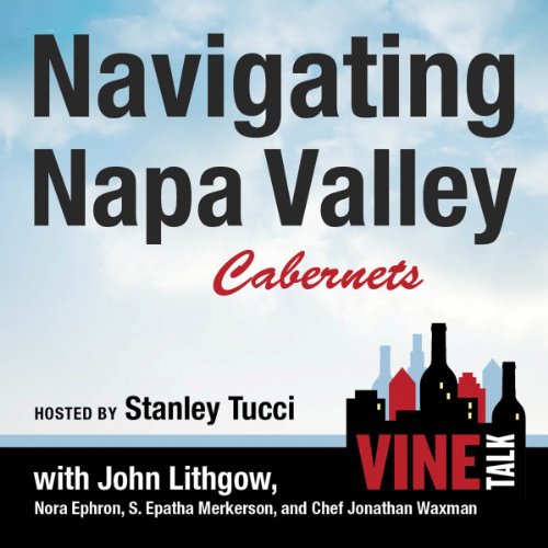 Navigating Napa Valley Cabernets cover art