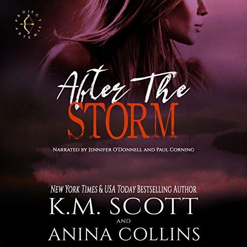 After the Storm: A Project Artemis Novel Audiobook By K.M. Scott, Anina Collins cover art