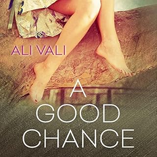 A Good Chance Audiobook By Ali Vali cover art