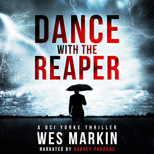 Dance with the Reaper Audiobook By Wes Markin cover art