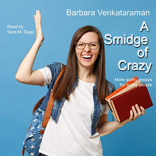 A Smidge of Crazy Audiolibro Por Barbara Venkataraman arte de portada