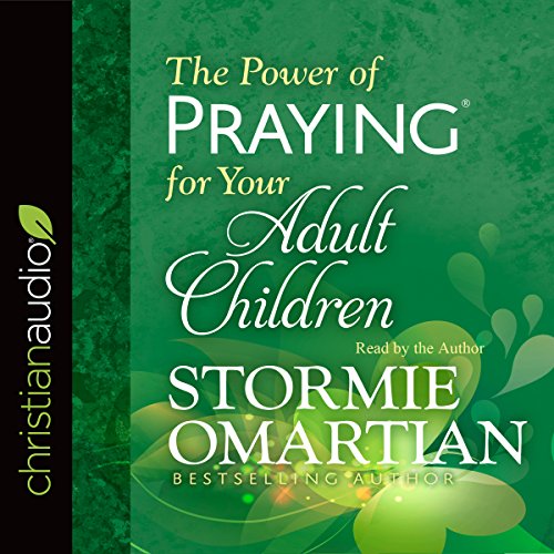 The Power of Praying for Your Adult Children cover art