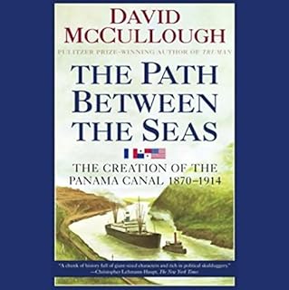 The Path Between the Seas Audiolibro Por David McCullough arte de portada