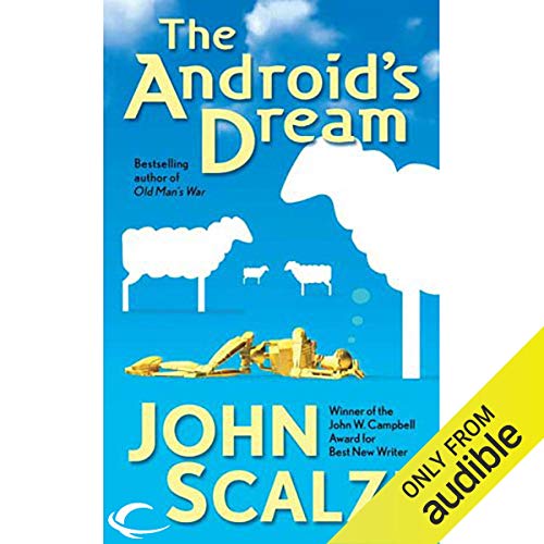 The Android's Dream Audiobook By John Scalzi cover art